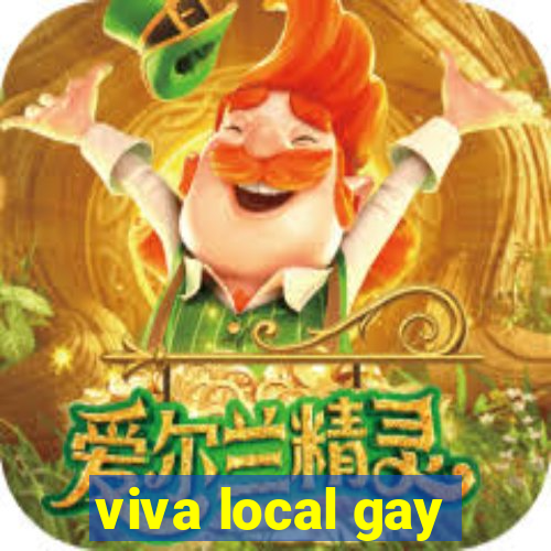 viva local gay